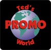 Ted's Promo World for custom imprinted Promotional gifts and Novelties